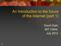 Designing a future Internet: Architecture and