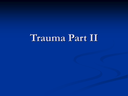 Trauma Part II - CriticalCareMedicine