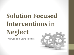 Solution Focused Interventions in Neglect