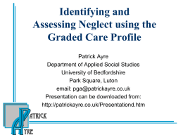 Assessing neglect using the Graded Care Profile