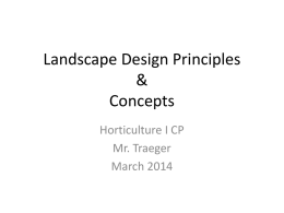 Introductory Horticulture Hort I CP Landscape Design Principles and