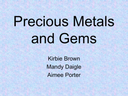 GEOL 301 - Precious Metals and Gems