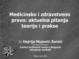 Medicinsko i zdravstveno pravo predavala: Hajrija Mujović