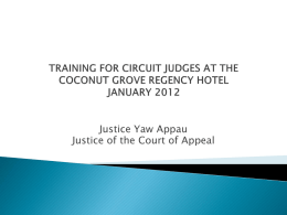 WORKSHOP FOR CIRCUIT JUDGES AT THE COCONUT GROVE