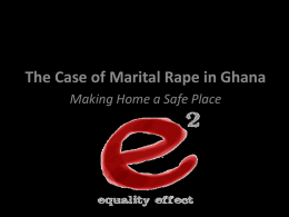 3 to be Free Curriculum: Presentation on Martial Rape in Ghana