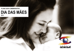 Dia das Mães - Globosat Comercial