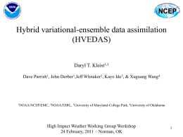 Hybrid variational-ensemble data assimilation at NCEP