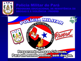 PROERD - Polícia Militar do Pará