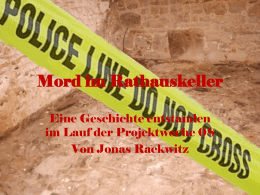 Mord im Rathauskeller - Peter Schmolinga, Gymnasium Uslar