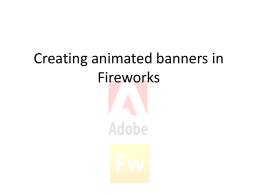 Creating animated banners in Fireworks