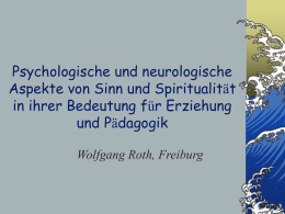 Power-Point zum Impulsvortrag Prof. em. Dr. Wolfgang Roth