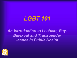 LGBT 101 An Introduction to Lesbian, Gay, Bisexual and