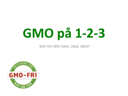 Last ned foredrag om GMO