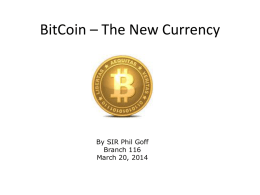 BitCoin – The New Currency