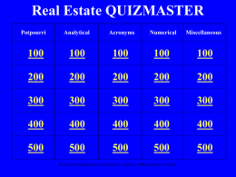 Real Estate Principles for the New Economy - Jeopardy