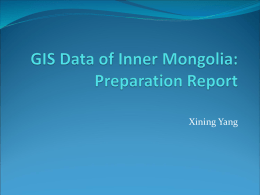 GIS Data of Inner Mongolia Preparation Report: