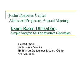 Exam Room Utilization - Joslin Diabetes Center