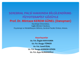 SEREBRAL PALSİ Prof. Dr. Mintaze KEREM GÜNEL