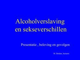 Alcohol en sekseverschillen - M. Botden