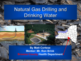 The Possible Effects of Natural Gas Drilling Activities