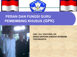 04. Peran dan Fungsi GPK (Drs. Wahyana, M.A.)
