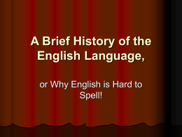 A Brief History of the English Language,