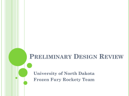 Preliminary Design Review - University of North Dakota