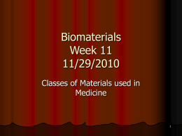 Biomaterials Week 7