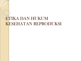 ETIKA_DAN_HUKUM_KESEHATAN_REPRODUKSI
