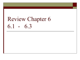 Review Chapter 6 6.1 - 6.3