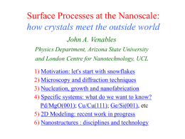 Nucleation and Growth models in Nanotechnology