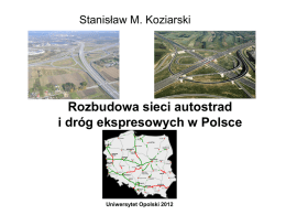 Rozbudowa sieci autostrad i dróg ekspresowych w Polsce