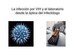 La infección por VIH y el laboratorio desde la óptica del infectólogo