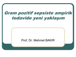 Sepsis-Gram pozitif - Prof.Dr.Mehmet Bakır
