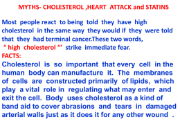 Myths - Cholesterol , Heart Attack and Statins