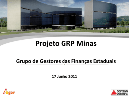 Projeto GRP Minas Grupo de Gestores das Finanças