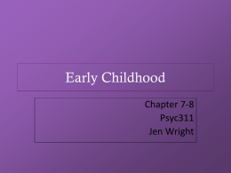 Chapter 07-08 Early Childhood