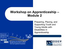 Preparation, accommodations and support for