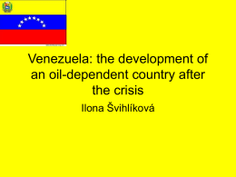 Venezuela: the development of an oil-dependent country after