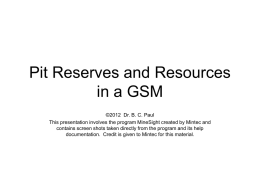 Pit Reserves and Resources in a GSM