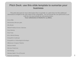 Pitch Deck: use this slide template to sumarize your business