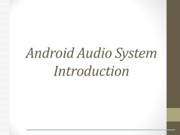Android Audio System Introduction - rxwen-blog