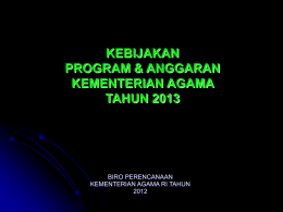 Kebijakan Program dan Anggaran Tahun 2013