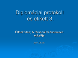 Diplomáciai protokoll és etikett 3.