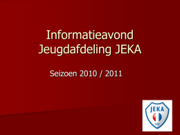 Powerpoint_Informatie_avond_Jeugdafdeling_JEKA