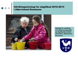 Pædagogisk praksis - Albertslund Kommune
