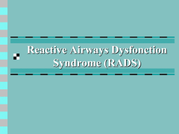 Reactive Airways Dysfonction Syndrome (RADS)