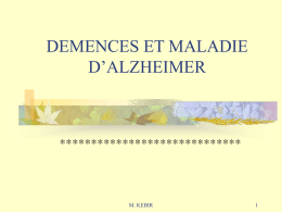 Demences Maladie d`Alzheimer