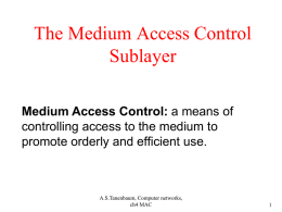 4). Medium Access Control