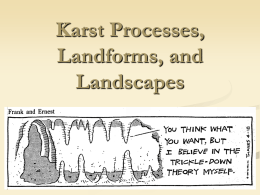 Karst Processes, Landforms, and Landscapes
